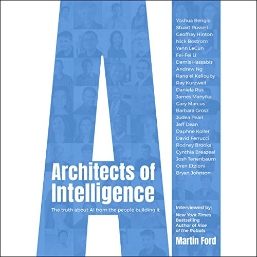 Martin Ford: Architects of Intelligence